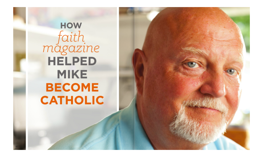 Image of bald man with text how faith magazine helped Mike become catholic